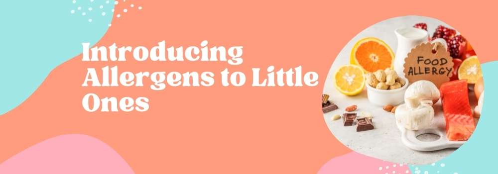Introducing Allergens to Little Ones
